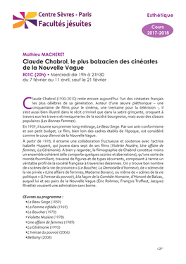 Claude Chabrol, Le Plus Balzacien Des Cinéastes De La Nouvelle Vague E01C (20H) • Mercredi De 19H À 21H30 Du 7 Février Au 11 Avril, Sauf Le 21 Février