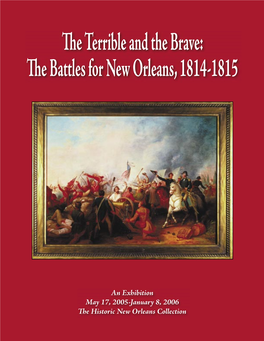 The Terrible and the Brave Battles for New Orleans,1814-1815
