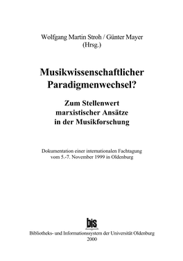 Musikwissenschaftlicher Paradigmenwechsel?