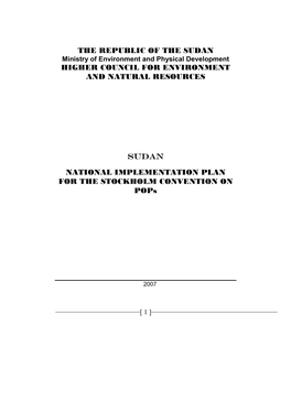 THE REPUBLIC of the SUDAN Ministry of Environment and Physical Development HIGHER COUNCIL for ENVIRONMENT and NATURAL RESOURCES