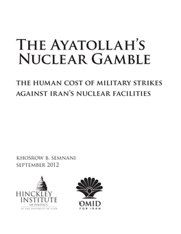 The Ayatollah's Nuclear Gamble: the Human Cost of Military Strikes Against Iran's Nuclear Facilities