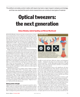 Optical Tweezers: the Next Generation