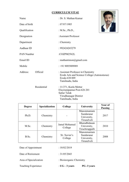 CURRICULUM VITAE Name : Dr. S. Mathan Kumar Date of Birth : 07/07/1985 Qualification : M.Sc., Ph.D., Designation :Assistant