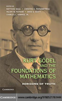 Kurt G\U00f6del and the Foundations of Mathematics: Horizons of Truth
