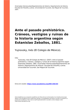 Ante El Pasado Prehistórico. Cráneos, Vestigios Y Ruinas De La Historia Argentina Según Estanislao Zeballos, 1881