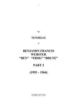 Benjamin Francis Webster “Ben” “Frog” “Brute” Part 3