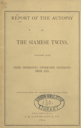 Report of the Autopsy of the Siamese Twins