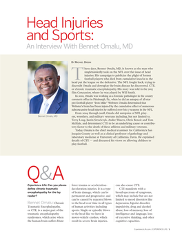 Head Injuries and Sports: an Interview with Bennet Omalu, MD