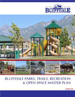 Bluffdale Parks, Trails, Recreation & Open Space