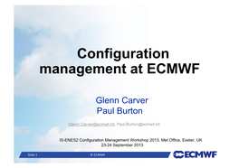 Configuration Management at ECMWF