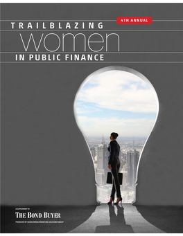 4Th Annual Trailblazing Women in Public Finance Supplement