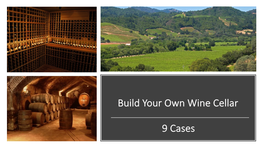 Build Your Own Wine Cellar 9 Cases