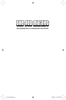The God Market.Indd 1 7/15/2009 11:23:24 AM the God Market.Indd 2 7/15/2009 11:23:24 AM