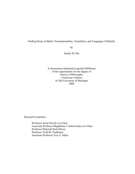 Finding Home in Babel: Transnationalism, Translation, and Languages of Identity by Justine M. Pas a Dissertation Submitted in Pa