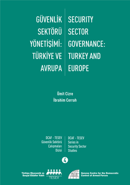 Security Sector Governance: Turkey and Europe