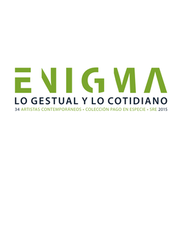 Enigma, Colección SRE De Pago En Especie 2015