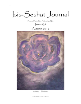 Isis-Seshat Journal Personal Post of the Fellowship of Isis Issue #35 Autumn 2012
