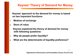 Keynes' Theory of Demand for Money