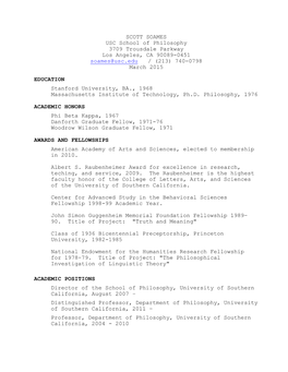 SCOTT SOAMES USC School of Philosophy 3709 Trousdale Parkway Los Angeles, CA 90089-0451 Soames@Usc.Edu / (213) 740-0798 March 2015