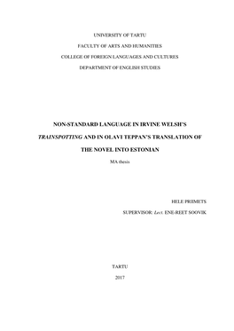 Non-Standard Language in Irvine Welsh's Trainspotting and in Olavi Teppan's Translation of the Novel Into Estonian