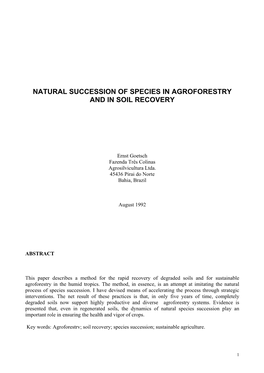 Natural Succession of Species in Agroflorestry and in Soil Recovery