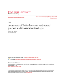 A Case Study of Troika Short-Term Study Abroad Program Model in Community Colleges Jeremy Lee Pickard Iowa State University