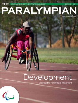 The Paralympian Games, the All-Africa Games, As Well As Various in 2011, Published to Coincide with the 15Th IPC Regional and World Championships