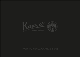 How to Refill, Change &