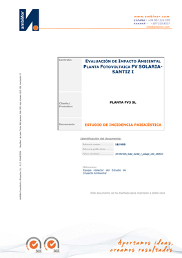 SANTIZ I Ción 1ª P Inscri , a Número LE13.106 J Cliente/ PLANTA FV3 SL Ho , Promotor: Folio 189 , Eneral G Documento ESTUDIO DE INCIDENCIA PAISAJÍSTICA Tomo 960