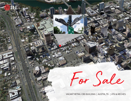 Vacant Retail Cbd Building | Austin, Tx | 6Th & Neches