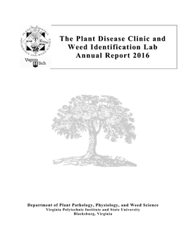 The Plant Disease Clinic and Weed Identification Lab Annual Report 2016