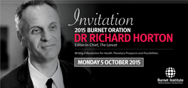 Dr Richard Horton Editor-In-Chief, the Lancet