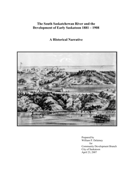 The South Saskatchewan River and the Development of Early Saskatoon 1881 – 1908