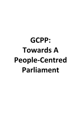 GCPP:!! Towards!A! People1centred! Parliament! ! !