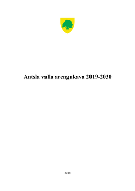 Antsla Valla Arengukava 2019-2030