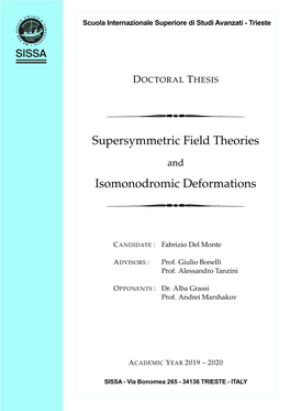 Supersymmetric Field Theories and Isomonodromic Deformations” and the Work Presented in It Are My Own