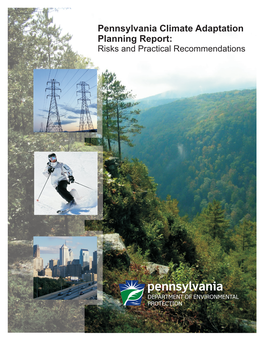 Pennsylvania Climate Adaptation Planning Report: Risks and Practical Recommendations Cover Photograph Credits