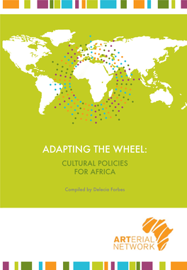 Adapting the Wheel: Cultural Policies for Africa