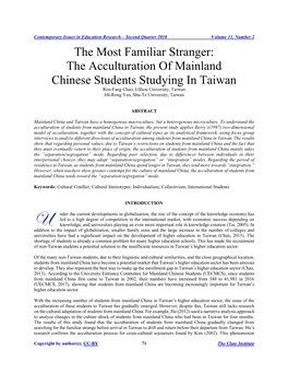 The Acculturation of Mainland Chinese Students Studying in Taiwan Ren-Fang Chao, I-Shou University, Taiwan Jih-Rong Yen, Shu-Te University, Taiwan