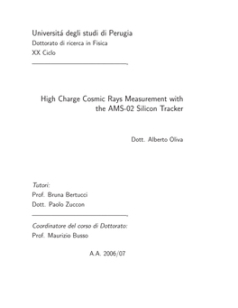 Universitá Degli Studi Di Perugia High Charge Cosmic Rays Measurement