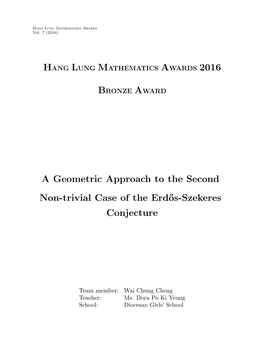 A Geometric Approach to the Second Non-Trivial Case of the Erd˝Os-Szekeres Conjecture