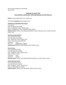 Pathfinder for Mock Trials Casey Anthony, Lizzie Borden, Jeffrey Macdonald, and Scott Peterson