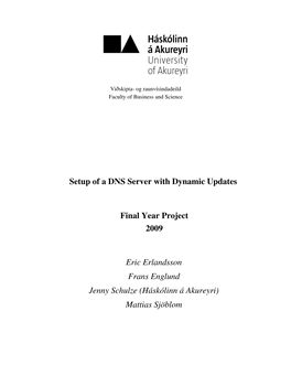 Setup of a DNS Server with Dynamic Updates Final Year Project 2009