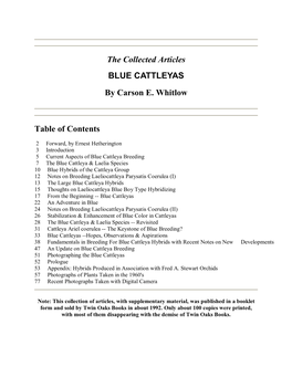 The Collected Articles BLUE CATTLEYAS by Carson E. Whitlow Table of Contents
