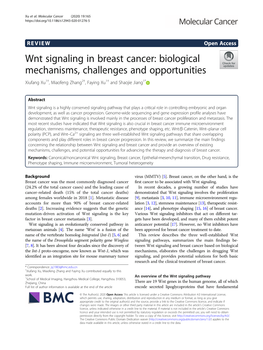 Wnt Signaling in Breast Cancer: Biological Mechanisms, Challenges and Opportunities Xiufang Xu1†, Miaofeng Zhang2†, Faying Xu1† and Shaojie Jiang1*