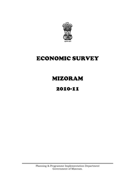 Economic Survey Mizoram 2010-11 ~ 1 ~ an Overview of Indian Economy