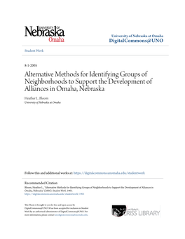 Alternative Methods for Identifying Groups of Neighborhoods to Support the Development of Alliances in Omaha, Nebraska Heather L