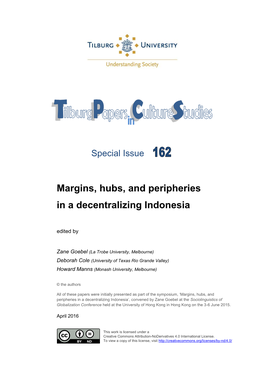 Margins, Hubs, and Peripheries in a Decentralizing Indonesia