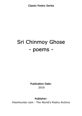 Sri Chinmoy Ghose - Poems