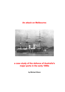 An Attack on Melbourne: a Case Study of the Defence of Australia's Major